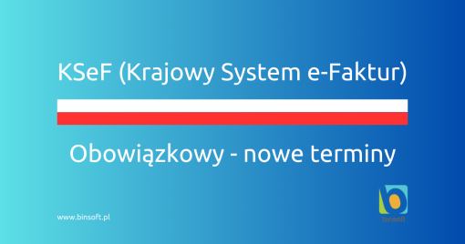 KSeF będzie obowiązkowy od 2026 roku!